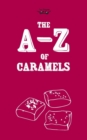 The A-Z of Caramels - eBook