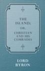 The Island; Or, Christian and his Comrades - eBook