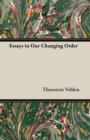 Essays in Our Changing Order - eBook