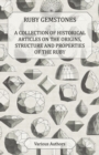 Ruby Gemstones - A Collection of Historical Articles on the Origins, Structure and Properties of the Ruby - eBook