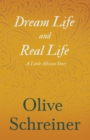 Dream Life and Real Life - A Little African Story - eBook