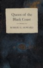 Queen of the Black Coast - eBook