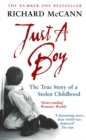 Just A Boy : The True Story Of A Stolen Childhood - eBook
