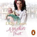A Mother's Trust - eAudiobook