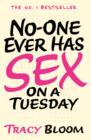 No-one Ever Has Sex on a Tuesday - eBook