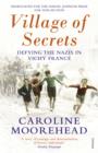 Village of Secrets : Defying the Nazis in Vichy France - eBook
