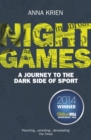 Night Games : A Journey to the Dark Side of Sport - eBook