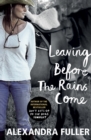 Leaving Before the Rains Come - eBook