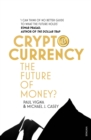 Cryptocurrency : The ultimate go-to guide for the Bitcoin curious - eBook