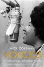 Voices : How a Great Singer Can Change Your Life - eBook