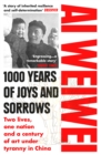 1000 Years of Joys and Sorrows : The story of two lives, one nation, and a century of art under tyranny - eBook