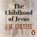 The Childhood of Jesus - eAudiobook