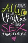 Ally Hughes Has Sex Sometimes - eBook