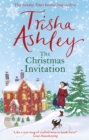 The Christmas Invitation : A feel-good, festive read to keep you cosy this Winter - eBook