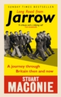 Long Road from Jarrow : A journey through Britain then and now - eBook