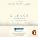 Silence : The Power of Quiet in a World Full of Noise - eAudiobook