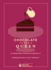 Chocolate Fit For A Queen - eBook
