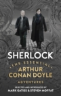 Sherlock: The Essential Arthur Conan Doyle Adventures - eBook