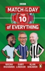 Match of the Day: Top 10 of Everything : Our Ultimate Football Debates - eBook