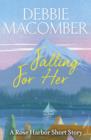 Falling for Her : A Rose Harbor Short Story - eBook
