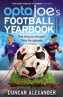 OptaJoe's Football Yearbook 2016 : That thing you thought? Think the opposite. - eBook