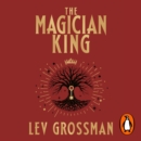 The Magician King : (Book 2) - eAudiobook