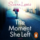 The Moment She Left - eAudiobook