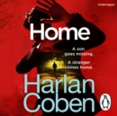 Home : From the #1 bestselling creator of the hit Netflix series Fool Me Once - eAudiobook