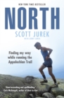 North: Finding My Way While Running the Appalachian Trail - eBook