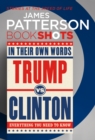 Trump vs. Clinton: In Their Own Words : BookShots - eBook
