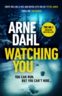 Watching You : 'Grips you like a vice and never lets you go’ Peter James - eBook