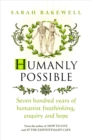 Humanly Possible : The great humanist experiment in living - eBook