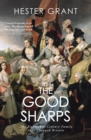 The Good Sharps : The Brothers and Sisters Who Remade Their World - eBook
