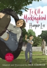 To Kill a Mockingbird : The stunning graphic novel adaptation - eBook