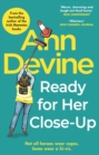 Ann Devine, Ready for Her Close-Up - eBook