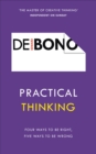 Practical Thinking : Four Ways to be Right, Five Ways to be Wrong - eBook