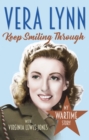 Keep Smiling Through : My Wartime Story - eBook