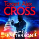Target: Alex Cross : (Alex Cross 26) - eAudiobook