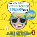 The Nerdiest, Wimpiest, Dorkiest I Funny Ever : (I Funny 6) - eAudiobook