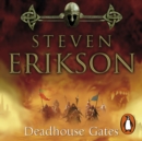 Deadhouse Gates : Malazan Book of the Fallen 2 - eAudiobook