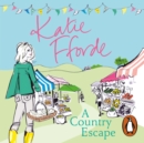 A Country Escape : From the #1 bestselling author of uplifting feel-good fiction - eAudiobook
