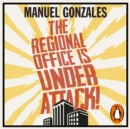 The Regional Office is Under Attack! - eAudiobook