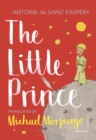 The Little Prince : A new translation by Michael Morpurgo - eBook