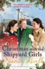 Christmas with the Shipyard Girls : Shipyard Girls 7 - eBook