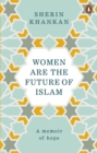 Women are the Future of Islam - eBook