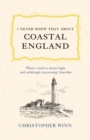 I Never Knew That About Coastal England - eBook