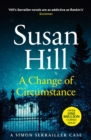 A Change of Circumstance : Discover book 11 in the Simon Serrailler series - eBook