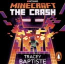 Minecraft: The Crash : An Official Minecraft Novel - eAudiobook