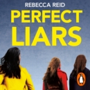 Perfect Liars - eAudiobook