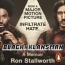 Black Klansman : NOW A MAJOR MOTION PICTURE - eAudiobook